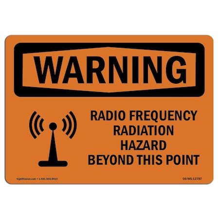OSHA WARNING Sign, Radio Frequency Radiation Hazard Area, 24in X 18in Rigid Plastic